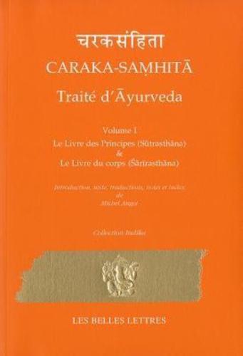 Caraka-Samhita. Traite d'Ayurveda - Volume I