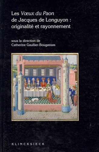 Les Voeux Du Paon De Jacques De Longuyon