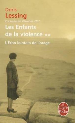 L'Echo Lointain De l'Orage (Les Enfants De La Violence, Tome 2)