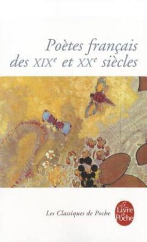 Poetes Francais Des XIXe Et XXe Siecles