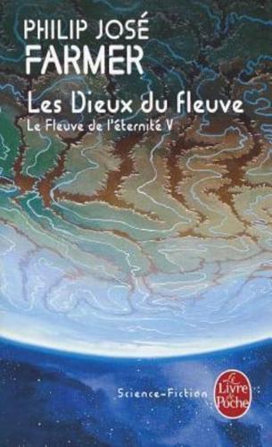 Les Dieux Du Fleuve