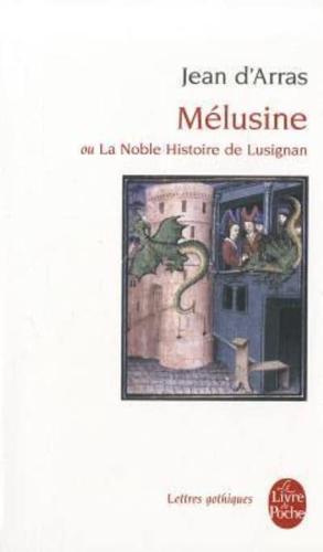 Melusine, Ou La Noble Histoire De Lusignan