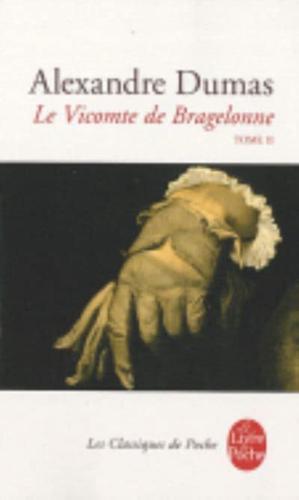 Le Vicomte De Bragelonne Tome 2