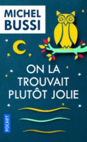 On La Trouvait Plutot Jolie