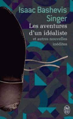 Aventures D'un Idealiste Et Autres Nouvelles Inedi