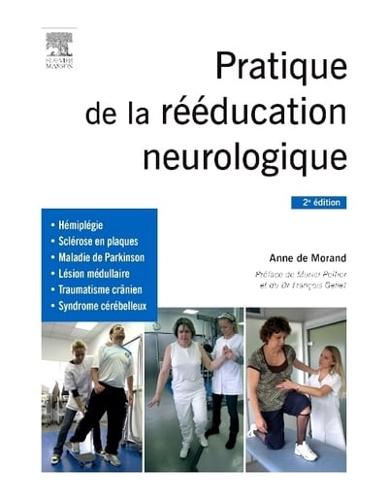 Pratique De La Rééducation Neurologique