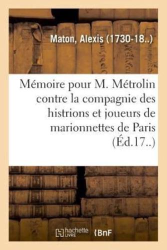 Mémoire pour C-C-A-B Métrolin, poète, au nom et comme adjoint de M. L'Eclair et consors, demandeurs