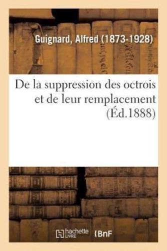 De la suppression des octrois et de leur remplacement