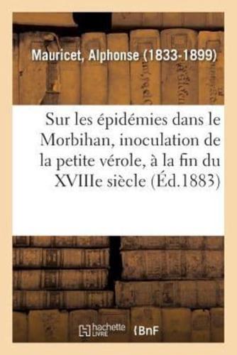 Études historiques sur les épidémies dans le Morbihan, inoculation de la petite vérole