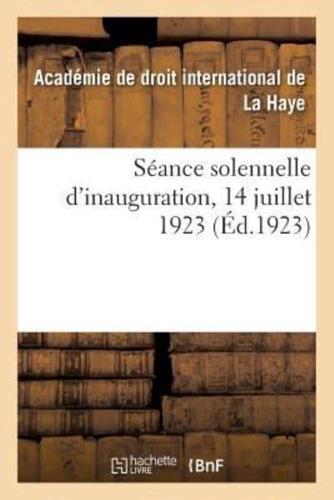 Séance solennelle d'inauguration, 14 juillet 1923