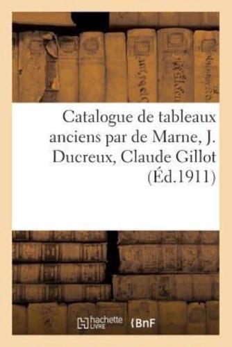 Catalogue de tableaux anciens par de Marne, J. Ducreux, Claude Gillot