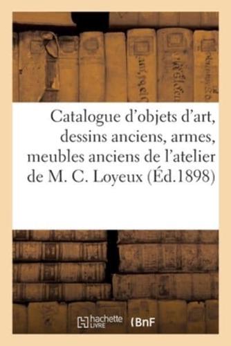 Catalogue d'objets d'art, dessins anciens, armes, meubles anciens, médailles, tableaux