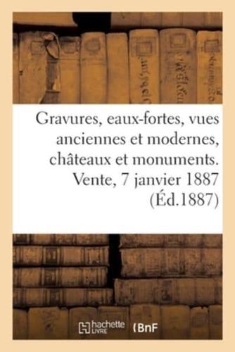 Gravures anciennes, eaux-fortes, vues anciennes et modernes, châteaux et monuments, peintures