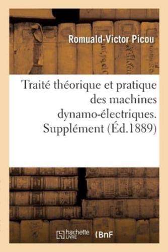 Traité Théorique Et Pratique Des Machines Dynamo-Électriques. Supplément