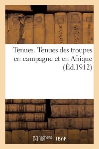 Tenues. Tenues Des Troupes En Campagne Et En Afrique