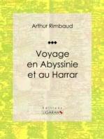 Voyage en Abyssinie et au Harrar