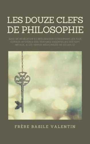 Les Douze Clefs De Philosophie