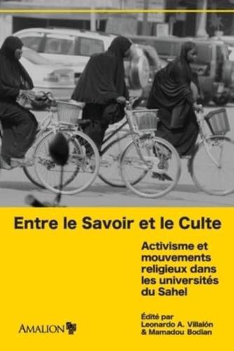 Entre Le Savoir Et Le Culte