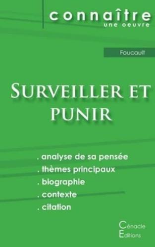 Fiche de lecture Surveiller et Punir de Michel Foucault (Analyse philosophique de référence et résumé complet)