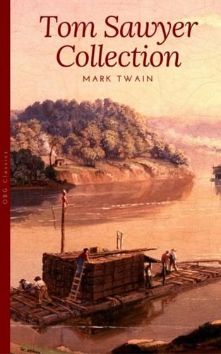 Tom Sawyer Collection - All Four Books [Free Audiobooks Includes 'Adventures of Tom Sawyer,' 'Huckleberry Finn'+ 2 More Sequels] (Golden Deer Classics)