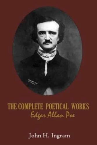 The Complete Poetical Works Edgar Allan Poe