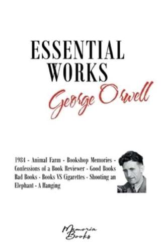 George Orwell's Essential Works