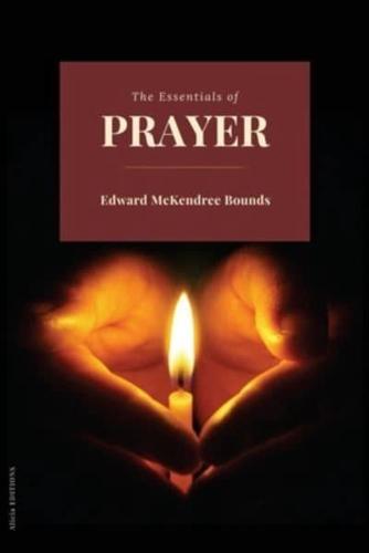 The Essentials of Prayer