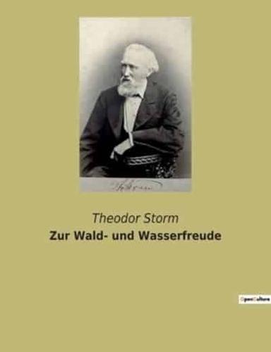 Zur Wald- Und Wasserfreude