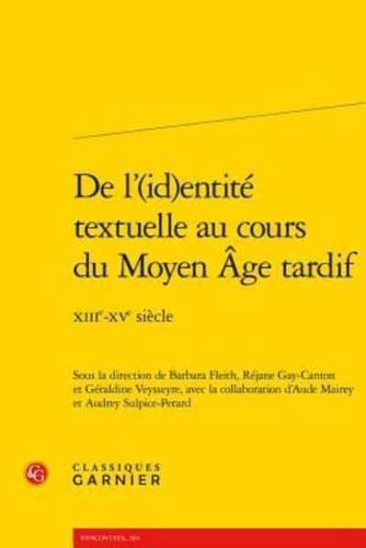 De l'(id)Entite Textuelle Au Cours Du Moyen Age Tardif