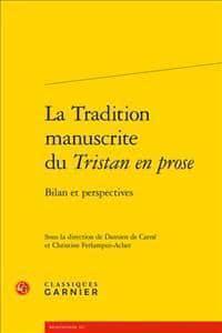 La Tradition Manuscrite Du Tristan En Prose