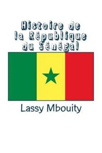 Histoire De La République Du Sénégal