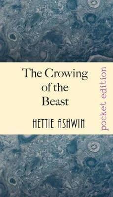 The Crowing of the Beast: An modern ethical thriller