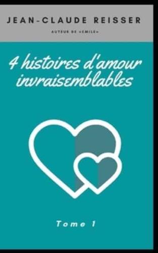 4 histoires d'amour invraisemblables