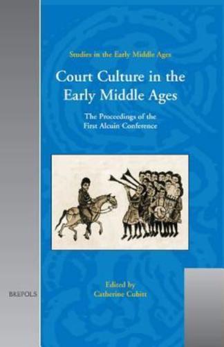 Court Culture in the Early Middle Ages