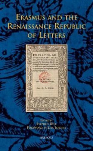 Erasmus and the Renaissance Republic of Letters