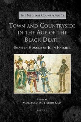 Town and Countryside in the Age of the Black Death