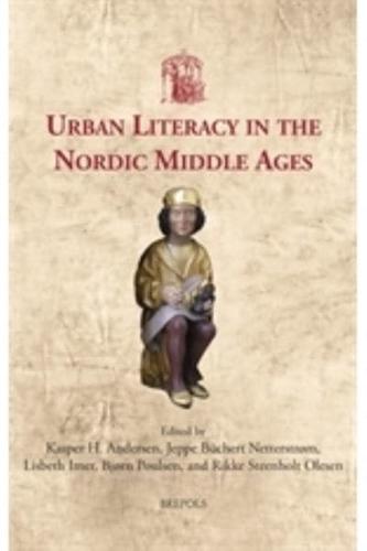 Urban Literacy in the Nordic Middle Ages
