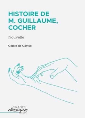 Histoire De M. Guillaume, Cocher