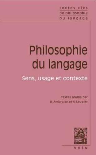 Textes Cles De Philosophie Du Langage