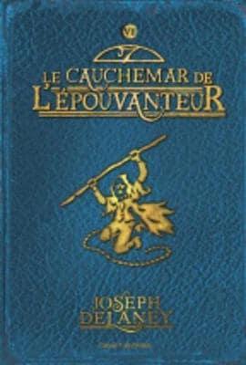 Wardstone Chronicles 7/Le Cauchemar De L'Epouvanteur