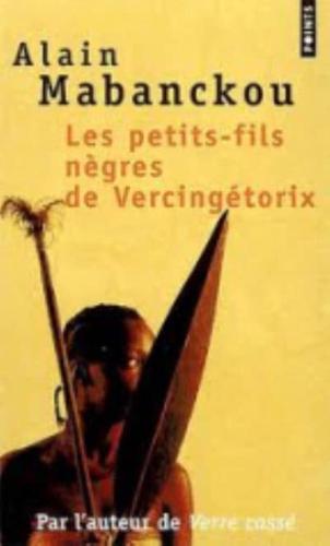 Les Petits-Fils Negres De Vercingetorix