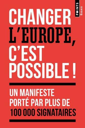 Changer l'Europe, C'est Possible !