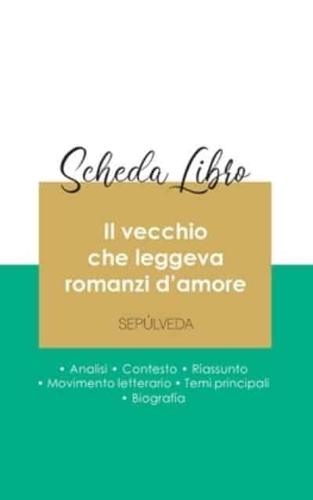 Scheda libro Il vecchio che leggeva romanzi d'amore di Luis Sepúlveda (analisi letteraria di riferimento e riassunto completo)