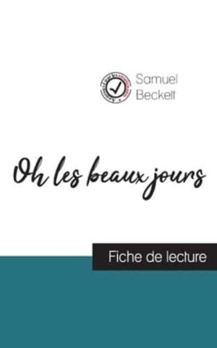 Oh les beaux jours de Samuel Beckett (fiche de lecture et analyse complète de l'oeuvre)