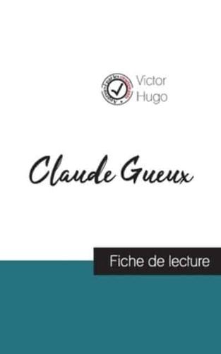 Claude Gueux de Victor Hugo (fiche de lecture et analyse complète de l'oeuvre)