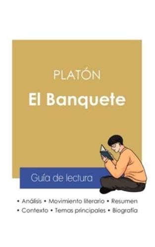 Guía de lectura El Banquete de Platón (análisis literario de referencia y resumen completo)