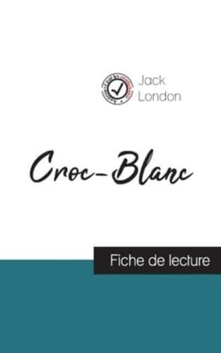 Croc-Blanc de Jack London (fiche de lecture et analyse complète de l'oeuvre)