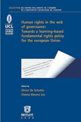 Human Rights in the Web of Governance: Towards a Learning-Based Fundamental Rights Policy for the European Union