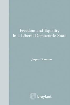 Freedom and Equality in a Liberal Democratic State