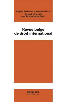 Revue Belge De Droit International 2013/1